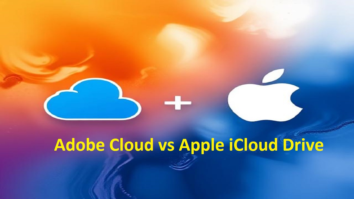 Adobe Cloud vs Apple iCloud Drive