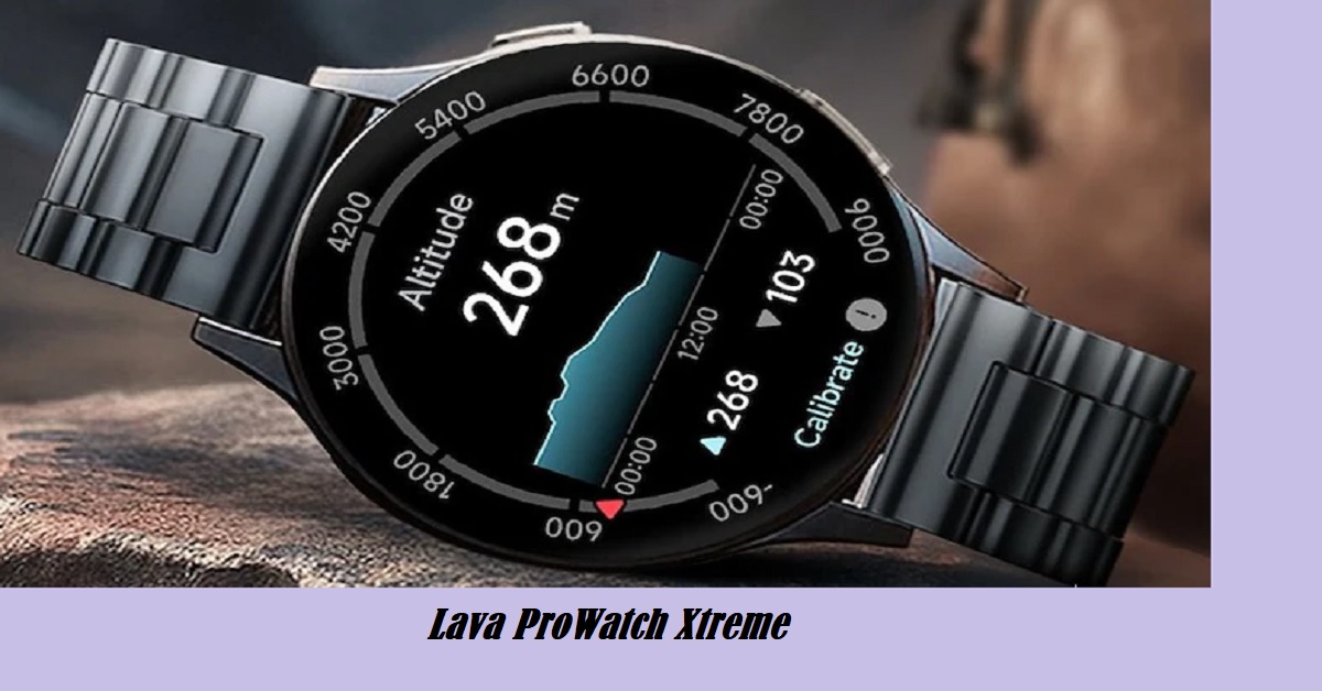 Lava ProWatch Xtreme