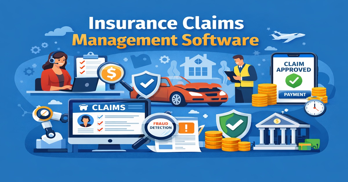 Insurance Claims Management Software: